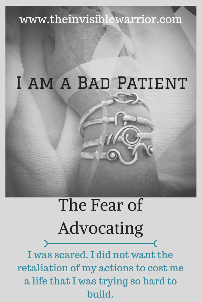 I am a bad patient. The Fear of advocating.